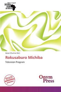 Rokusaburo Michiba edito da Crypt Publishing