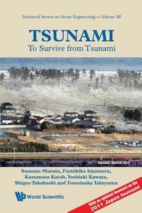 Tsunami di Susumu Murata, Fumihiko Imamura, Kazumasa Katoh edito da World Scientific Publishing Company