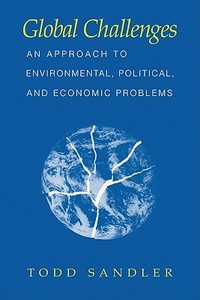 Global Challenges di Todd Sandler edito da Cambridge University Press