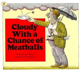 Cloudy with a Chance of Meatballs di Judi Barrett edito da ALADDIN