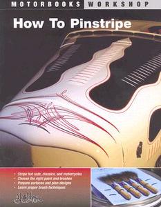 How To Pinstripe di Alan Johnson edito da Motorbooks International