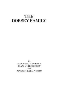 The Dorsey Family di Wright Dorsey edito da Clearfield