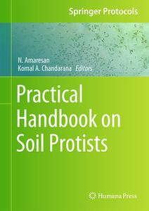 Practical Handbook on Soil Protists edito da HUMANA PR