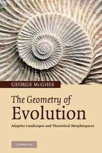 The Geometry of Evolution di George R. Jr. McGhee edito da Cambridge University Press