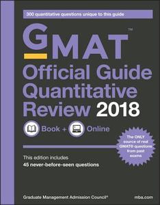 Gmat Official Guide 2018 Quantitative Review: Book + Online di Graduate Management Admission Council edito da John Wiley & Sons Inc