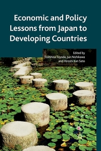 Economic and Policy Lessons from Japan to Developing Countries edito da Palgrave Macmillan
