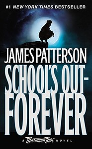 School's Out-Forever di James Patterson edito da Turtleback Books