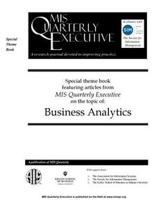 Misqe Special Theme Book: Business Analytics di Mis Quarterly Executive edito da Createspace