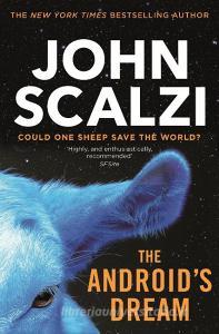 The Android's Dream di John Scalzi edito da Pan Macmillan