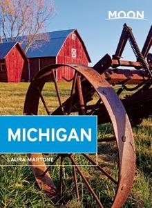 Moon Michigan (5th ed) di Laura Martone edito da Avalon Travel Publishing