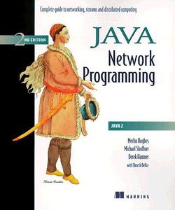 Java Network Programming di Merlin Hughes, Michael Shoffner, Derek Hamner edito da MANNING PUBN