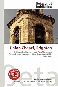 Union Chapel, Brighton edito da Betascript Publishing