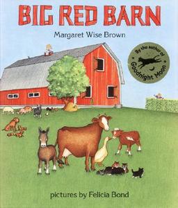 Big Red Barn di Margaret Wise Brown edito da HARPERCOLLINS