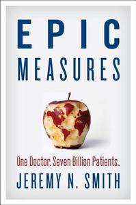 Epic Measures di Jeremy N. Smith edito da HarperCollins Publishers Inc