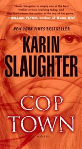Cop Town di Karin Slaughter edito da DELL PUB