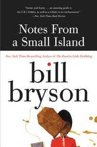 Notes from a Small Island di Bill Bryson edito da AVON BOOKS