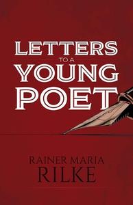 Letters to a Young Poet di Rainer Maria Rilke edito da IXIA PR