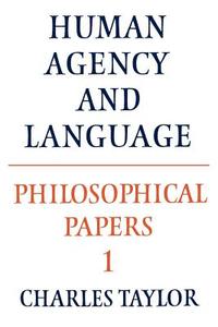 Philosophical Papers di Charles Taylor, Taylor Charles edito da Cambridge University Press