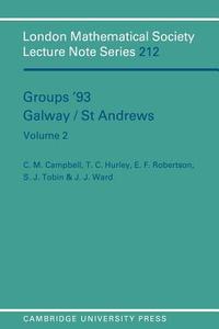 Groups '93 Galway/St Andrews di Campbell C. M., Robertson E. F., Hurley T. C. edito da Cambridge University Press