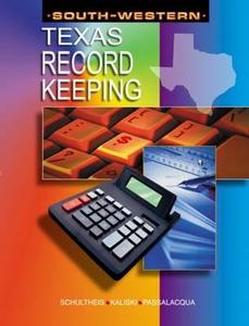 Recordkeeping for Texas di Robert Schultheis, Burton Kaliski, Daniel Passalacqua edito da SOUTH WESTERN EDUC PUB