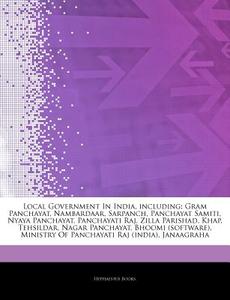 Local Government In India, Including: Gr di Hephaestus Books edito da Hephaestus Books