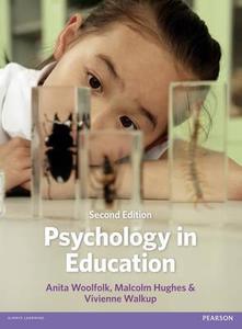 Psychology in Education di Anita Woolfolk, Malcolm Hughes, Vivienne Walkup edito da Pearson Longman
