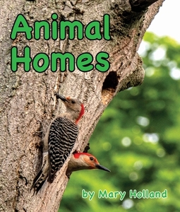 Animal Homes di Mary Holland edito da ARBORDALE PUB