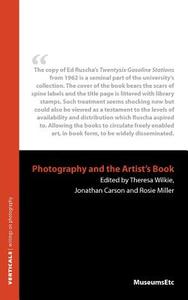 Photography and the Artist's Book edito da MuseumsEtc