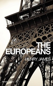 The Europeans di Henry James edito da JACKSON MAHR
