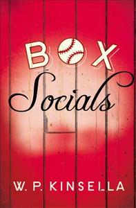 Box Socials di W. P. Kinsella edito da Harpercollins Publishers
