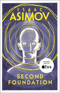 Second Foundation di Isaac Asimov edito da HarperCollins Publishers
