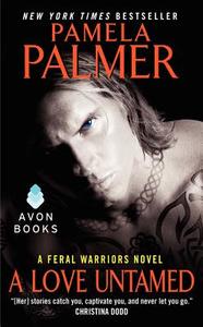 A Love Untamed di Pamela Palmer edito da Harpercollins Publishers Inc