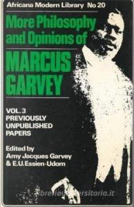 More Philosophy and Opinions of Marcus Garvey di Amy Jacques Garvey edito da Taylor & Francis Ltd