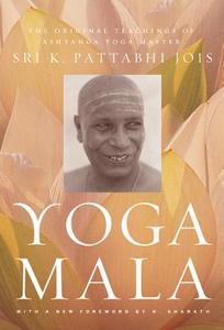 Yoga Mala di K. Pattabhi Jois edito da North Point Press