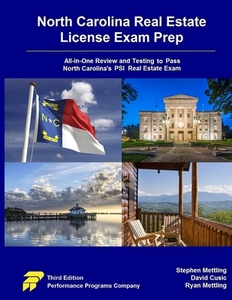 North Carolina Real Estate License Exam Prep: All-in-One Review and Testing to Pass North Carolina's PSI Real Estate Exa di David Cusic, Ryan Mettling, Stephen Mettling edito da LIGHTNING SOURCE INC