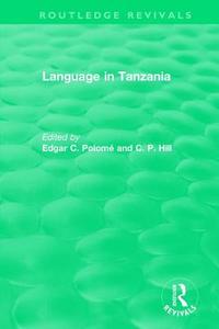 : Language In Tanzania (1980) edito da Taylor & Francis Ltd