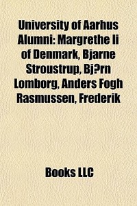 University Of Aarhus Alumni: Margrethe I di Books Llc edito da Books LLC, Wiki Series