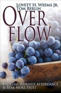 Overflow di Lovett H. Jr. Weems, Tom Berlin edito da Abingdon Press