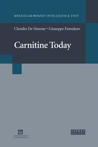 Carnitine Today di Claudio Desimone, Giuseppe Famularo edito da Springer US