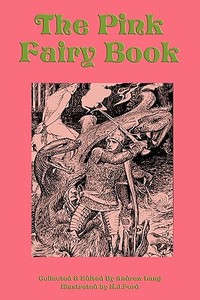 The Pink Fairy Book edito da Flying Chipmunk Publishing