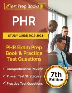 PHR Study Guide 2022-2023 di Rueda Joshua Rueda edito da Windham Press