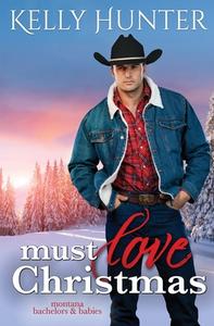 Must Love Christmas di Kelly Hunter edito da Tule Publishing Group, LLC