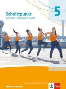 Schnittpunkt Mathematik 5.Schulbuch Klasse 5. Differenzierende Ausgabe Nordrhein-Westfalen edito da Klett Ernst /Schulbuch