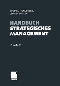 Handbuch Strategisches Management edito da Gabler Verlag