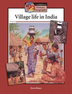Village Life In India Pupil\'s Book di Steve Brace edito da Cambridge University Press