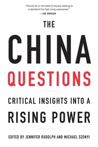 The China Questions di Jennifer Rudolph edito da Harvard University Press