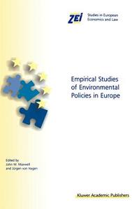 Empirical Studies of Environmental Policies in Europe di Jurgen Von Hagen edito da Springer US