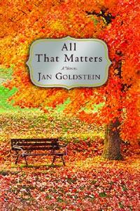 All That Matters di Jan Goldstein edito da Hyperion Books