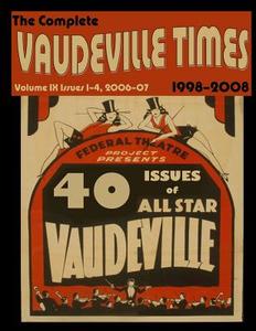 Vaudeville Times Volume IX di Frank Cullen edito da Createspace