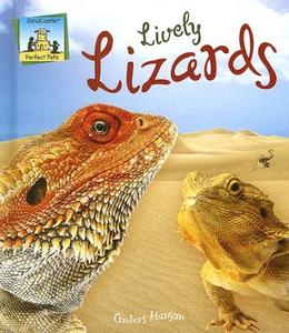Lively Lizards di Anders Hanson edito da ABDO PUB CO